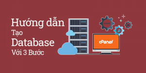 Hướng Dẫn Tạo Database CPanel Với 3 Bước